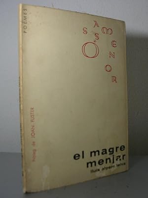 EL MAGRE MENJAR. Poemes. Pròleg de Joan Fuster