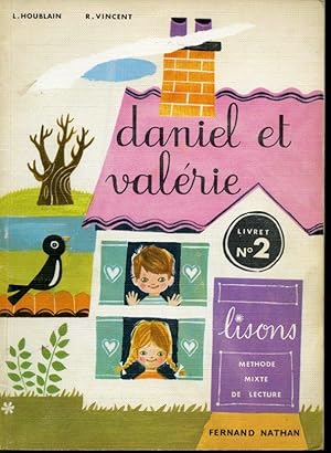 Seller image for Daniel et Valrie : Livret No.2 Lisons Mthode Miste de Lecture for sale by Librairie Le Nord