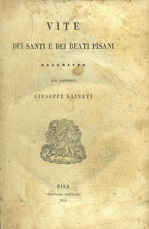 Bild des Verkufers fr VITE DEI SANTI E DEI BEATI PISANI DESCRITTE. zum Verkauf von studio bibliografico pera s.a.s.