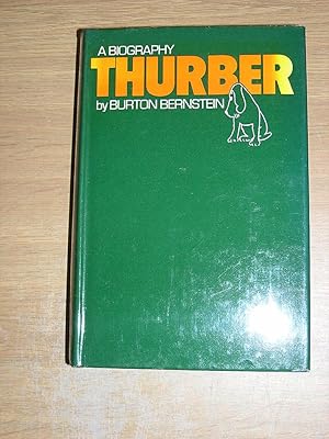 Bild des Verkufers fr Thurber: A Biography zum Verkauf von Neo Books