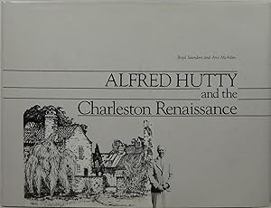 Seller image for Alfred Hutty and the Charleston Renaissance for sale by Newbury Books