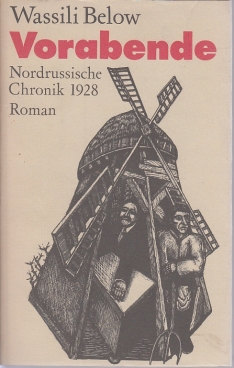 Bild des Verkufers fr Vorabende Nordrussische Chronik 1928. Roman zum Verkauf von Leipziger Antiquariat