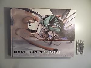 Bild des Verkufers fr Ben Willikens. 70 Aquarelle. zum Verkauf von Druckwaren Antiquariat