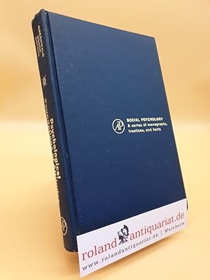 Bild des Verkufers fr Psychological Foundations Of Attitudes Social Psychology - A series of monographs, treatises and texts zum Verkauf von Roland Antiquariat UG haftungsbeschrnkt