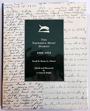 The Treweryn Hunt Diaries, 1939-1953