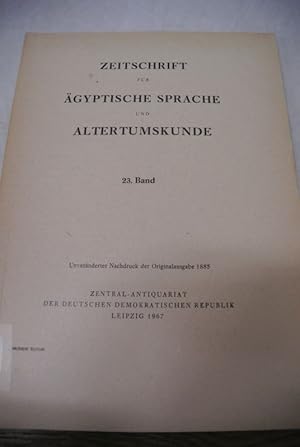 Bild des Verkufers fr Zeitschrift fr gyptische Sprache und Altertumskunde. 23. Jg. (1885). Beispielaufsatz: Sieben sahidische Bibelfragmente. zum Verkauf von Antiquariat Bookfarm