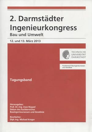 Immagine del venditore per 2. Darmstdter Ingenieurkongress: Bau und Umwelt. Tagungsband. (= Berichte aus dem Bauwesen). venduto da Buch von den Driesch