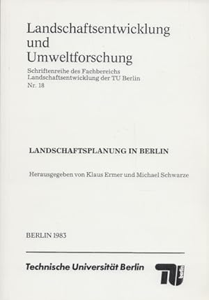 Bild des Verkufers fr Landschaftsplanung in Berlin. (= Landschaftsentwicklung und Umweltforschung, Nr. 18). zum Verkauf von Buch von den Driesch