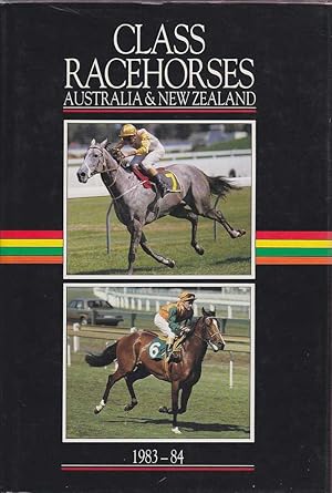 Class Racehorses Australia and New Zealand 1983-84