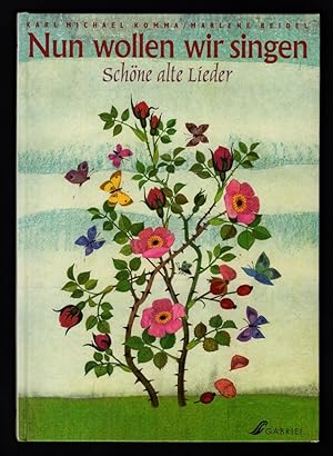 Seller image for Nun wollen wir singen schne alte Lieder. 34 ausgewhlte Lieder. for sale by Antiquariat Peda