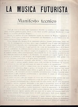 Image du vendeur pour La musica futurista. Manifesto tecnico mis en vente par Gilibert Libreria Antiquaria (ILAB)