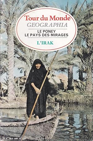 Seller image for Le poney, le pays des mirages, l'Irak - Tour du monde Geographia n 260, mai 1981 for sale by Pare Yannick