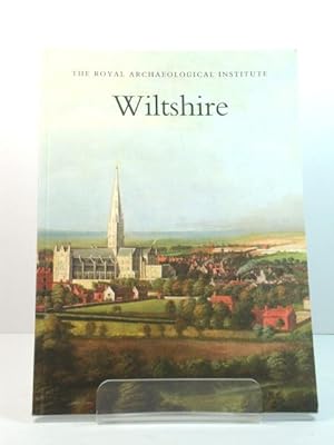 Wiltshire: Report and Proceedings of the 162nd Summer Meeting of the Royal Archaeological Institu...