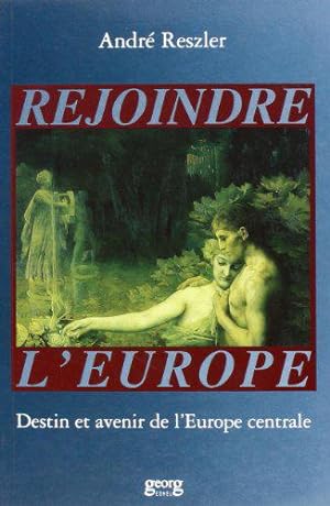 Bild des Verkufers fr Rejoindre l'Europe zum Verkauf von JLG_livres anciens et modernes