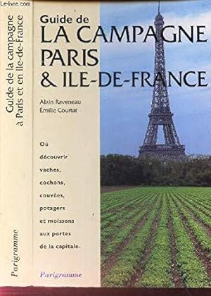 Bild des Verkufers fr Guide campagne paris ile de France zum Verkauf von JLG_livres anciens et modernes