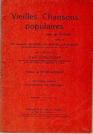 Bild des Verkufers fr Vieilles Chansons populaires pour les Enfants - Troisieme Cahier : Chansons de Metiers zum Verkauf von JLG_livres anciens et modernes