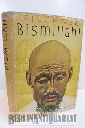 Seller image for Bismillah! Vom Huang-ho zum Indus. for sale by BerlinAntiquariat, Karl-Heinz Than