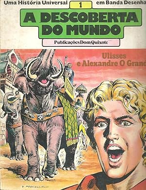 A DESCOBERTA DO MUNDO: 1 - ULISSES E ALEXANDRE O GRANDE