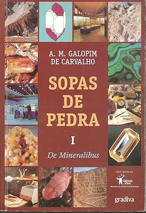 SOPAS DE PEDRA: I De Mineralibus