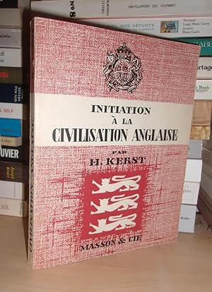 Image du vendeur pour INITIATION A LA CIVILISATION ANGLAISE : Introduction Par A. Laffay mis en vente par Planet's books