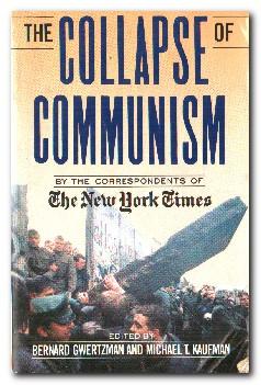 Seller image for The Collapse of Communism for sale by Darkwood Online T/A BooksinBulgaria