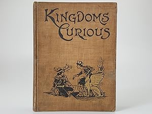 Bild des Verkufers fr Kingdoms Curious zum Verkauf von Keoghs Books