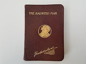 The Haunted Man, and the Ghost's Bargain