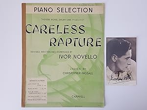 Seller image for Piano Selection: Theatre Royal, Drury Lane Production, Careless Rapture. Devised, Written and Composed by Ivor Novello, Lyrics by Christopher Hassall [piano sheet music] plus signed black and white photograph of Ivor Novello for sale by Keoghs Books