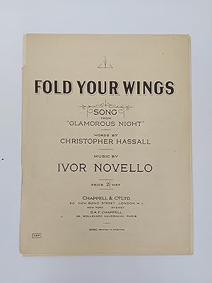 Seller image for Fold Your Wings, song from Glamorous Night (Sheet music for voice and piano) plus Signed Postcard of Ivan Novello for sale by Keoghs Books