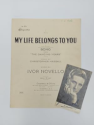 Seller image for My Life Belongs to You, song from The Dancing Years (Sheet music for voice and piano) plus Signed Photo of Ivan Novello for sale by Keoghs Books