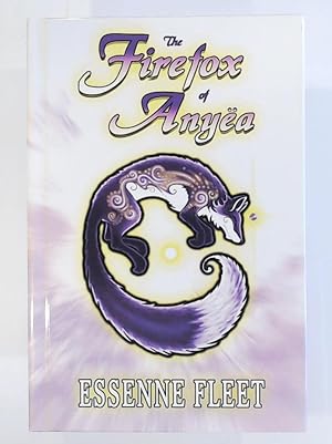 Seller image for The Firefox of Any a: Book One of the Soulfire Saga of Tabitha Moon for sale by Leserstrahl  (Preise inkl. MwSt.)