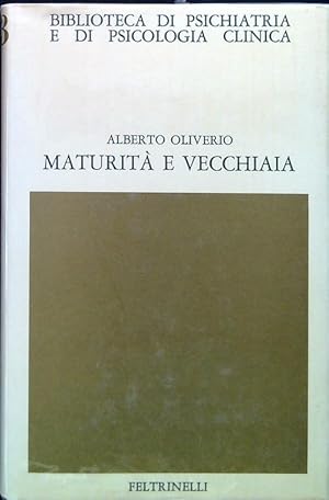 Bild des Verkufers fr Maturita' e vecchiaia zum Verkauf von Librodifaccia