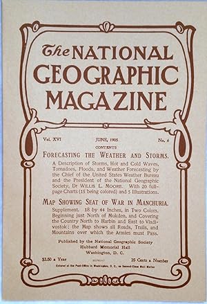 The National Geographic Magazine, Vol. XVI. No. 6, June, 1905 [Facsimile Reprint]