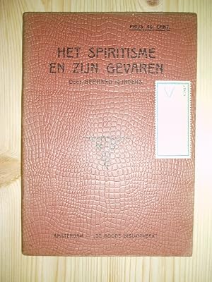 Het spiritisme en zijn gevaren
