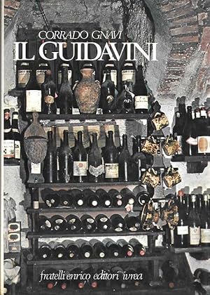 Immagine del venditore per Il Guidavini. In cantina ed a tavola con i migliorivini d'Italia. venduto da DARIS SAS