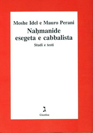 Seller image for Nahmanide, esegeta e cabalista. Studi e testi. for sale by DARIS SAS