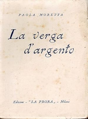 Immagine del venditore per La verga d'argento. venduto da DARIS SAS