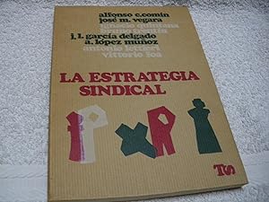 Imagen del vendedor de LA ESTRATEGIA SINDICAL a la venta por Vrtigo Libros