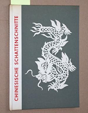 Bild des Verkufers fr Chinesische Schattenschnitte. zum Verkauf von Versandantiquariat Kerstin Daras