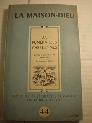 La Maison Dieu 44. Les Funérailles Chrétiennes. Sainte Genevieve de Versailles Septembre 1955