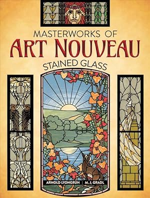Bild des Verkufers fr Masterworks of Art Nouveau Stained Glass (Paperback) zum Verkauf von Grand Eagle Retail