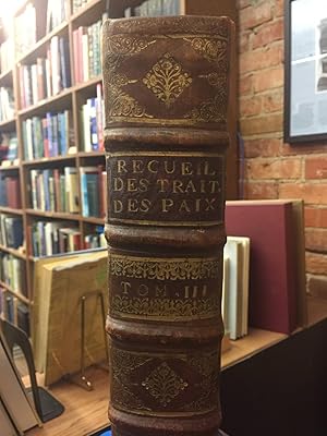 Immagine del venditore per recueil des traitez de paix ,de tr?ve et de neutralit? ,de suspension d'armes de confederation ,d'alliance de commerce de garantie,et d'autres actes publics comme contracts de mariage ,testaments manifestes ,declarations de guerre ,faits entre. venduto da Ed's Editions LLC, ABAA