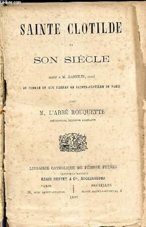Seller image for SAINTE CLOTILDE ET SON SIECLE for sale by Le-Livre