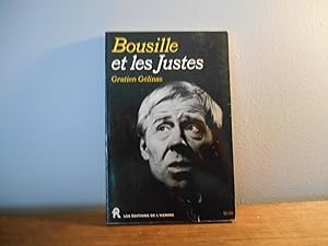 Seller image for BOUSILLE ET LES JUSTES for sale by La Bouquinerie  Dd