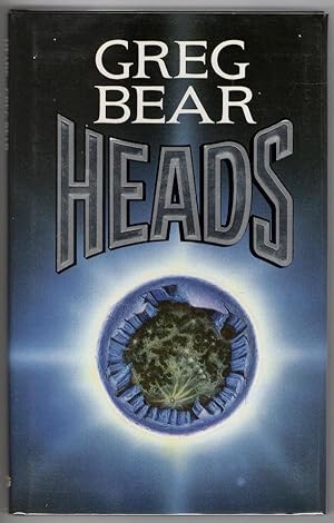 Immagine del venditore per Heads by Greg Bear (First Edition) venduto da Heartwood Books and Art
