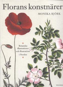 Florans konstnarer: Botaniska illustrationer och illustratorer i Norden