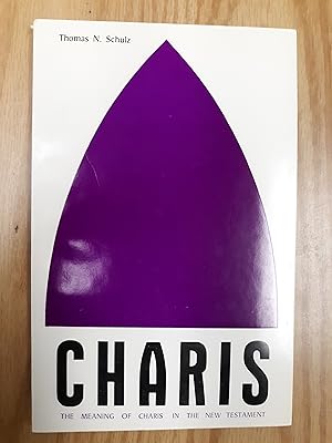 Seller image for The meaning of charis in the New Testament for sale by LIBRARY FRIENDS OF PAYSON INC