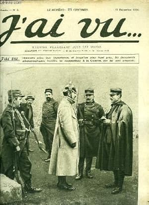 Image du vendeur pour J'AI VU N 5 - Quelques hommes politiques d'Allemagne par E. Wetterl, Le roi d'Angleterre sur le front, Ce qui se passe chez nos ennemis, L'anniversaire de la bataille de Champigny, Dparts de troupes et arrives de prisonniers a Alger, Un nouveau crime mis en vente par Le-Livre