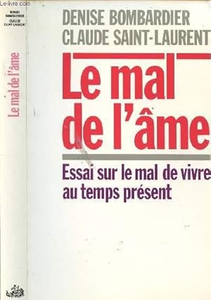 Image du vendeur pour LE MAL DE L AME- ESSAI SUR LE MAL DE VIVRE AU TEMPS PRESENT mis en vente par Le-Livre