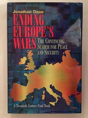 Image du vendeur pour Ending Europe's Wars: Continuing Search for Peace and Security mis en vente par Beach Hut Books